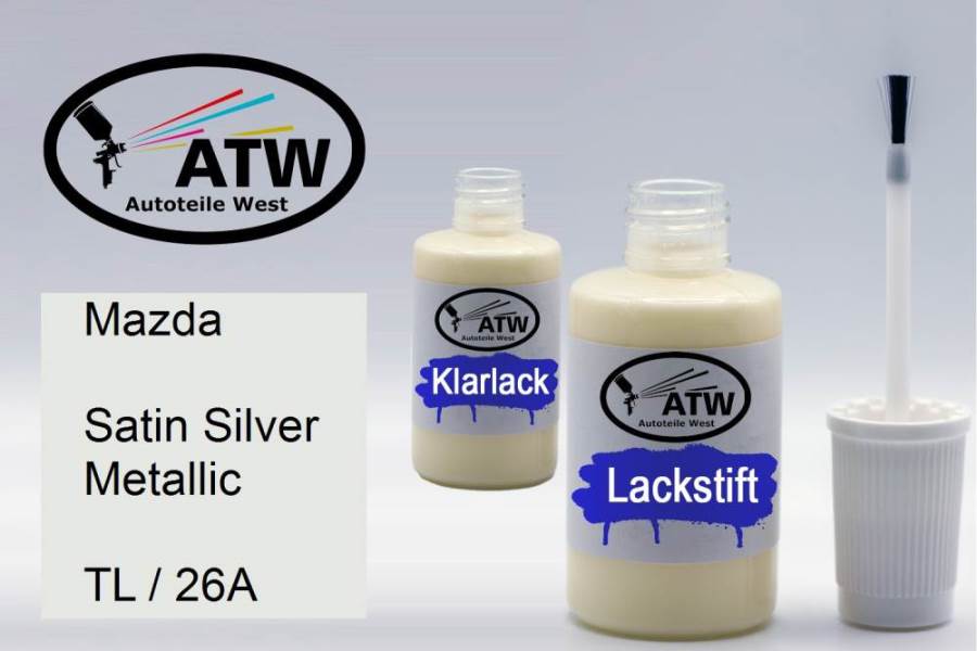 Mazda, Satin Silver Metallic, TL / 26A: 20ml Lackstift + 20ml Klarlack - Set, von ATW Autoteile West.